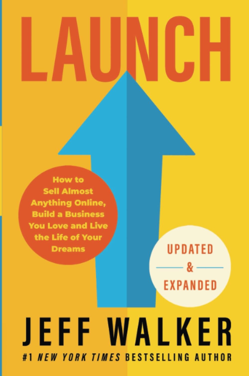 Launch (Updated & Expanded Edition): How to Sell by Jeff Walker PAPERBACK - Image 6