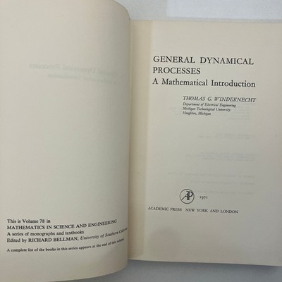 General Dynamical Processes Thomas G Windeknecht Academic Press Mathematics HC