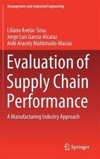 Evaluation of Supply Chain Performance : A Ma...
