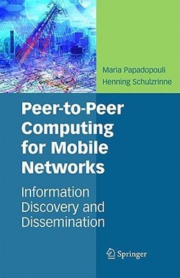 Peer-To-Peer Computing for Mobile Networks: Information Discovery and: New