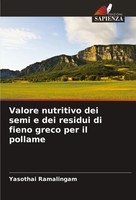 Yasothai Ramalingam | Valore Nutritivo Dei Semi E Dei Residui Di Fieno Greco...