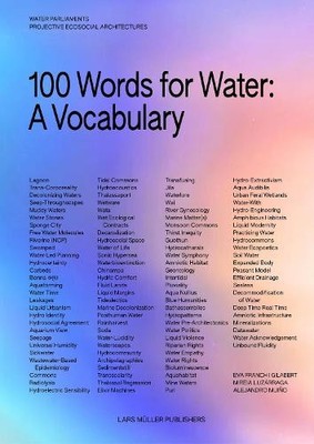 Eva Franch i Gilabert 100 Words for Water (Paperback)