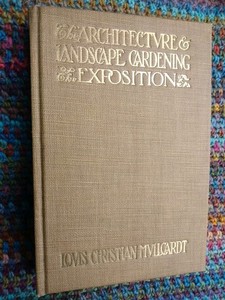 San Francisco World's Fair Book - 1915 - Arcitechture & Landscape  Gardens PPIE