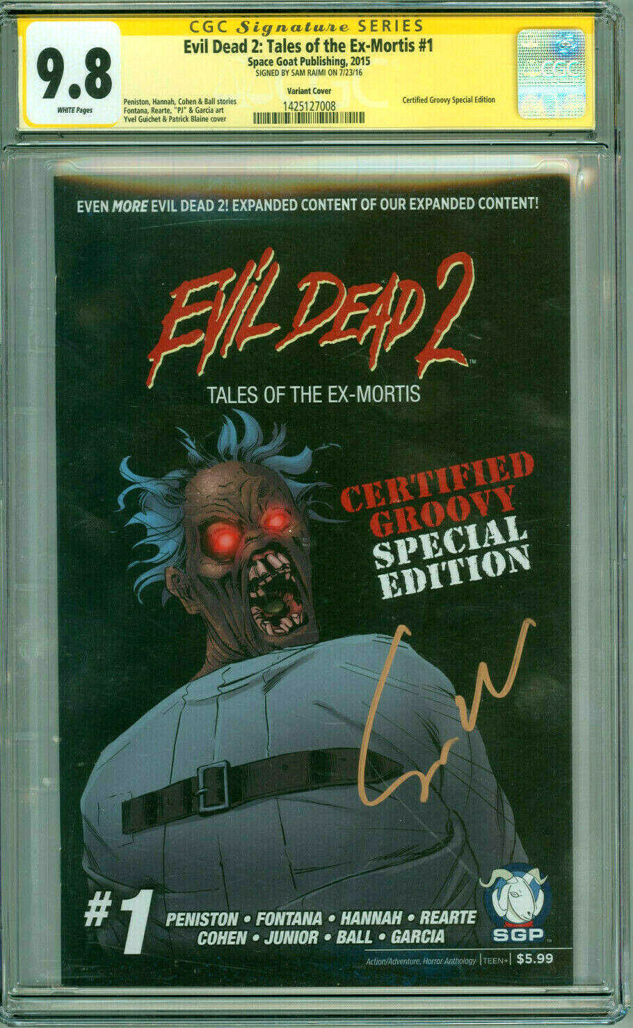 EVIL DEAD 2 #1 CGC 9.8 SS SIGNATURE SIGNED SAM RAIMI SPIDERMAN DOCTOR STRANGE