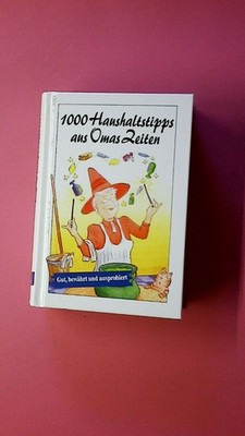 209510 1000 HAUSHALTSTIPPS AUS OMAS ZEITEN HC
