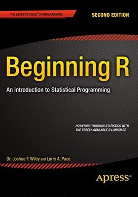 Beginning R: an Introduction to Statistical Programming -  NEW Joshua Wiley, L 2