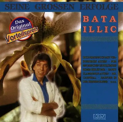 Bata Illic - Seine Grossen Erfolge