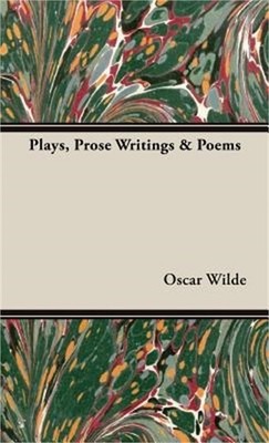 Plays, Prose Writings & Poems (Hardback or Cased Book)