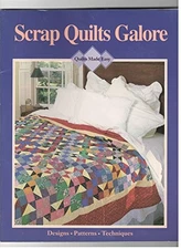 Scrap Quilts Galore by