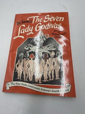 The Seven Lady Godivas, Dr. Seuss, 1987 Reissue, 1st Printing Thus
