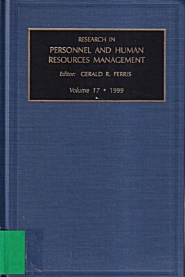 Research in Personnel and Human Resources Management, Volume 17