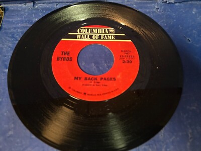 THE BYRDS - MY BACK PAGES / SO YOU WANT TO BE A ROCK N ROLL STAR 7 