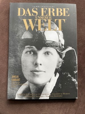 National Geographic Sonderausgabe - Das Erbe unserer Welt - Amelia Earhart
