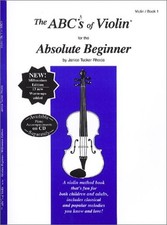 The ABCs of Violin for the Absolute Beginner: Violin, Book 1 - paperback Jan...