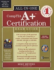CompTIA A+ Certification All-in-One Exam G... by Mike Meyers Mixed media product