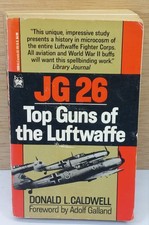 Donald L. Caldwell JG 26 Top Gun of the Luftwaffe Paperback 1993