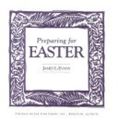Preparing for Easter Paperback James L. Evans