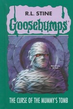 THE CURSE OF THE MUMMY'S TOMB (GOOSEBUMPS, NO 5) By R. L. Stine