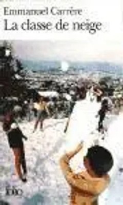 La classe de neige | Emmanuel Carrère | Französisch | Taschenbuch | Import