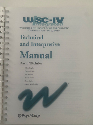 WISC-IV Integrated Technical and Interpretive Manual by David
