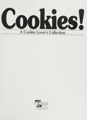 Cookies! A Cookie Lover's Collection by Editors of Creative Publishing Internati