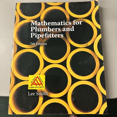 Applied Mathematics Ser.: Mathematics for Plumbers and Pipefitters by Lee Smith