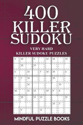 Mindful Puzzle Books 400 Killer Sudoku (Taschenbuch) Sudoku Killer