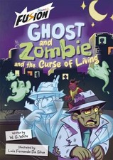Ghost and Zombie and the Curse of Living, W.G. Whi