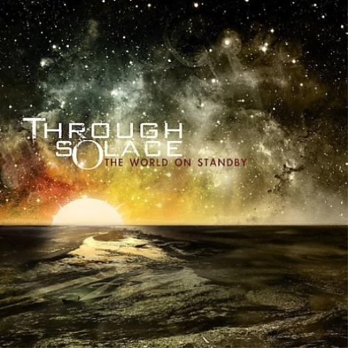 Through Solace The World On Standby (CD)