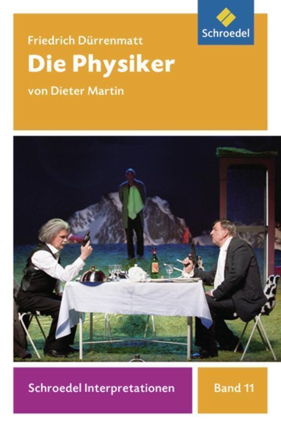 Thumbnail - Friedrich Dürrenmatt: Die Physiker | Dieter Martin | Taschenbuch |