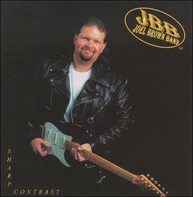 JOEL BROWN BAND - Sharp Contrast (CD 1999)