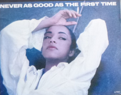 7'' 1986 RARE  IN MINT- ! SADE :  Never As Food As The First Time
