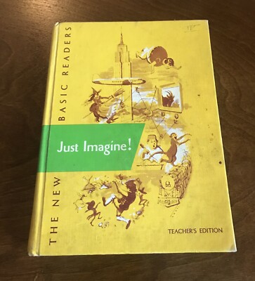 1962 School Book TEACHER EDITION The New Basic Readers Just Imagine VTG Book
