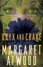 Oryx and Crake - Paperback By Atwood, Margaret - GOOD