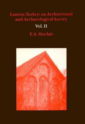 T A Sinclair Eastern Turkey Vol. II (Gebundene Ausgabe)