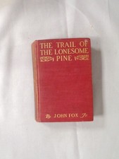 The Trail Of The Lonesome Pine, John Fox, JR, Charles Scribners S