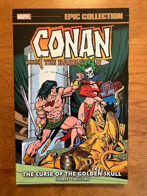Conan the Barbarian Epic Collection Marvel The Curse of the Golden Skull
