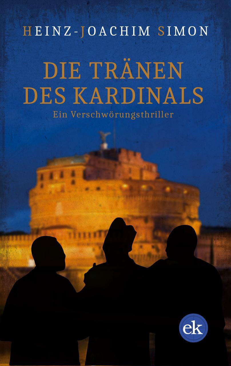 Die Tränen Des Kardinals Heinz-joachim Simon