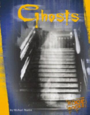Ghosts (The Unexplained) by Michael Martin