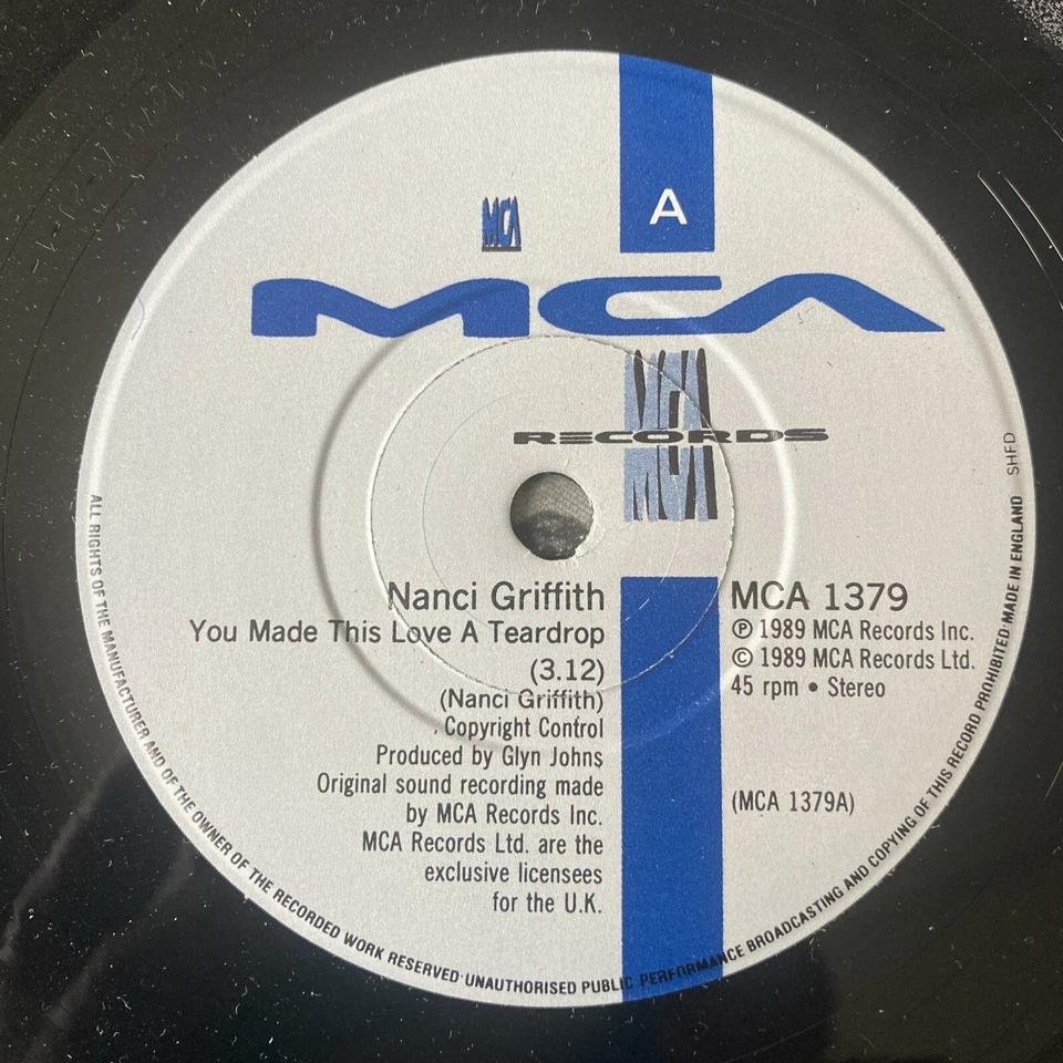 NANCI GRIFFITH - You Made This Love A Teardrop - Ex Con 7" Single MCA 1379 - Image 3 of 4