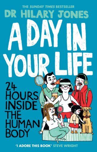 A Day in Your Life: 24 Hours Inside..., Jones, Dr Hilar - Bild 1 von 2