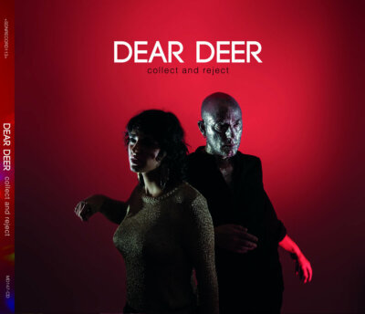 DEAR DEER Collect and Reject CD Digipack 2022