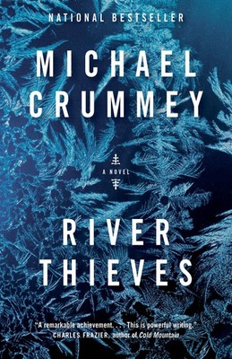 River Thieves - paperback Crummey, Michael