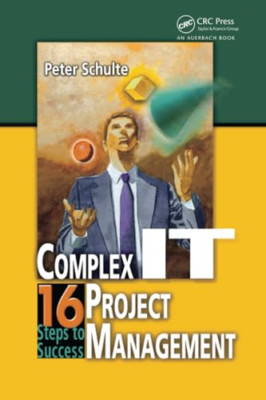 Complex IT Project Management: 16 Steps to Success - Paperback / softback NEW Sc