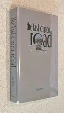 BS LEVY -- Last Open Road (Auto Racer) -- 1994 SIGNED 1st Edition Hardcover
