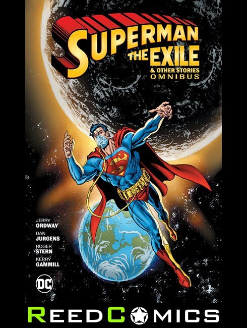 SUPERMAN THE EXILE AND OTHER STORIES OMNIBUS HARDCOVER 2024 EDITION (912 Pages)
