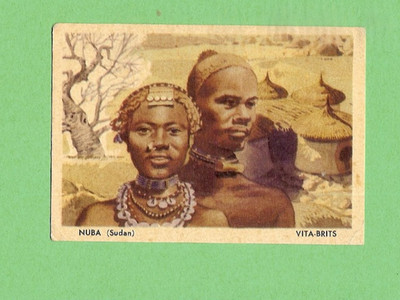 #D368. 1958 NABISCO  STRANGE PEOPLES OF  THE  WORLD CARD #23 NUBA, SUDAN