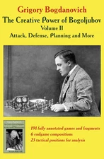 Creative Power of Bogoljubov 2. By Grigory Bogdanovich Hardback New Chess Book