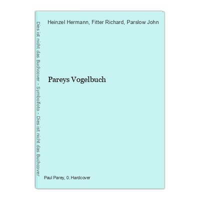 Pareys Vogelbuch Hermann, Heinzel, Fitter Richard und Parslow John: 294142