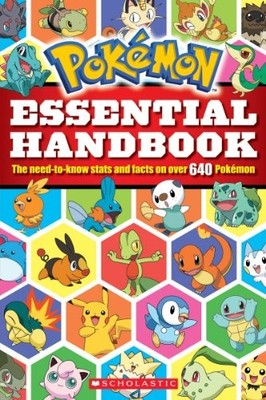 Pokemon: Essential Handbook: The Need-To-Know Stats and Fa... by Scholastic Inc.